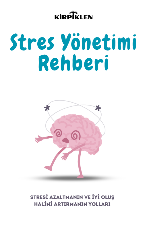 Kirpiklen™ - Stres Yönetimi Rehberi